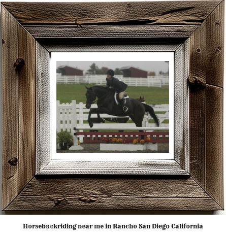 horseback riding near me in Rancho San Diego, California